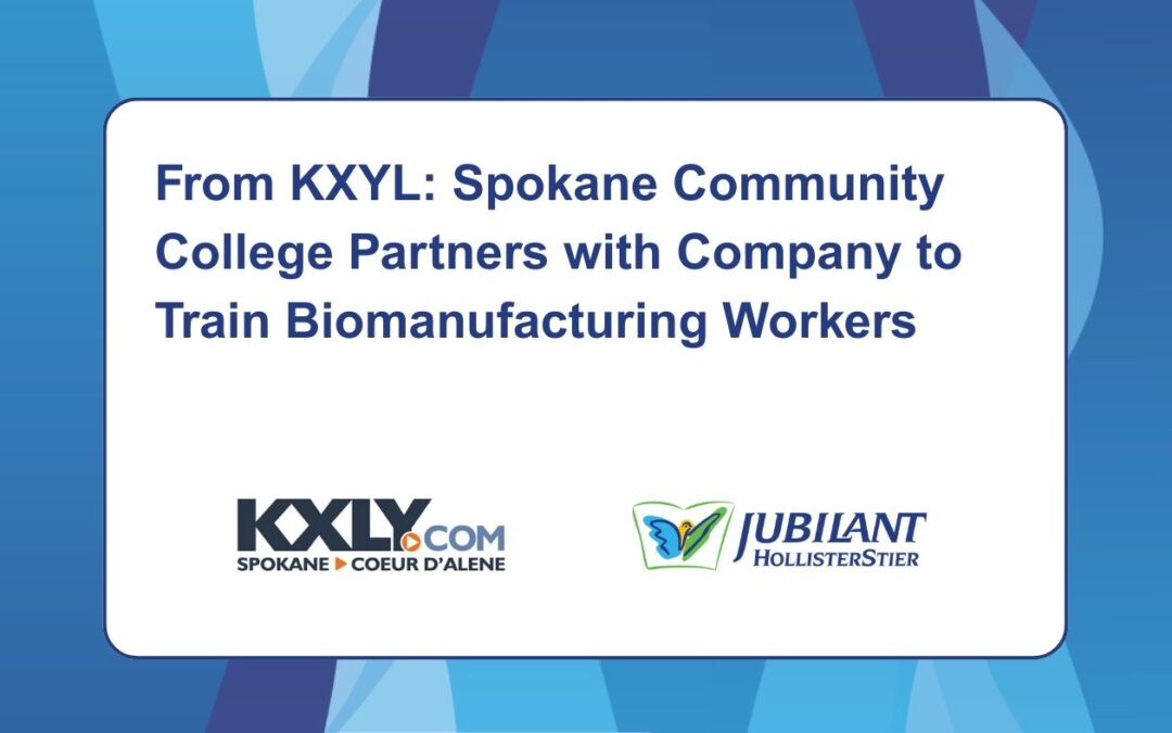 From KXYL: Spokane Community College Partners with Company to Train Biomanufacturing Workers